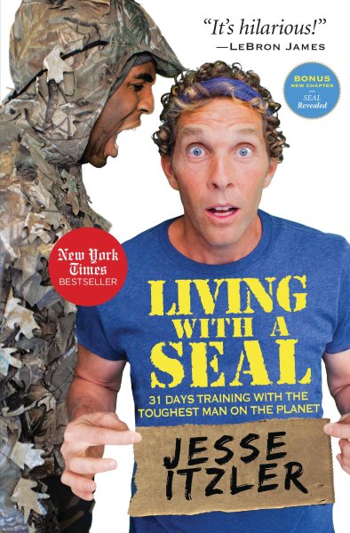 Living with a SEAL: 31 Days Training with the Toughest Man on the Planet cover