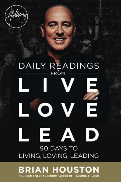 Daily Readings from Live Love Lead: 90 Days to Living, Loving, Leading cover