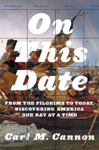 On This Date: From the Pilgrims to Today, Discovering America One Day at a Time cover