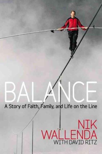 Balance: A Story of Faith, Family, and Life on the Line cover