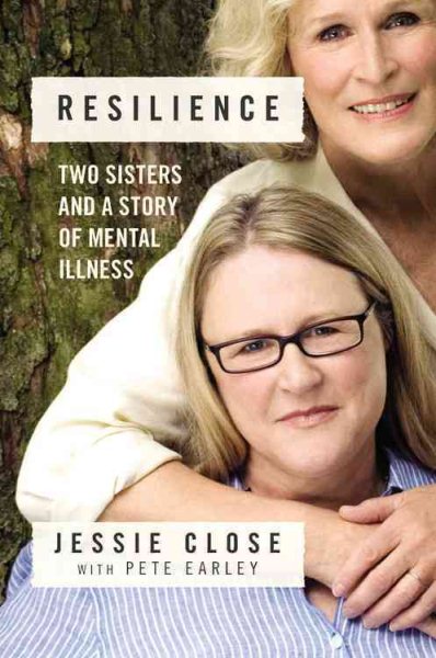 Resilience: Two Sisters and a Story of Mental Illness cover