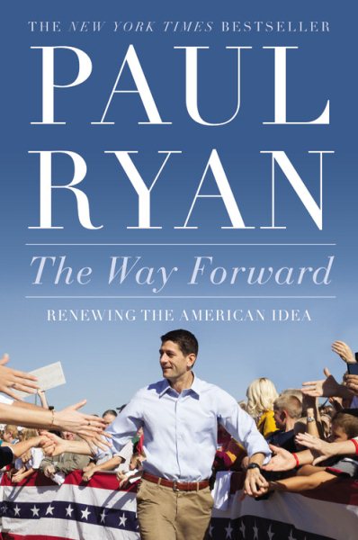 The Way Forward: Renewing the American Idea cover