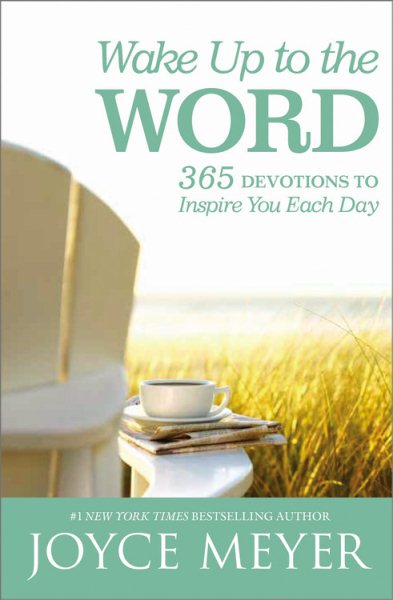 Wake Up to the Word: 365 Devotions to Inspire You Each Day cover