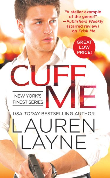 Cuff Me (New York's Finest (3)) cover