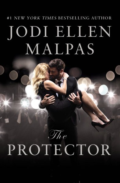 The Protector: A sexy, angsty, all-the-feels romance with a hot alpha hero cover