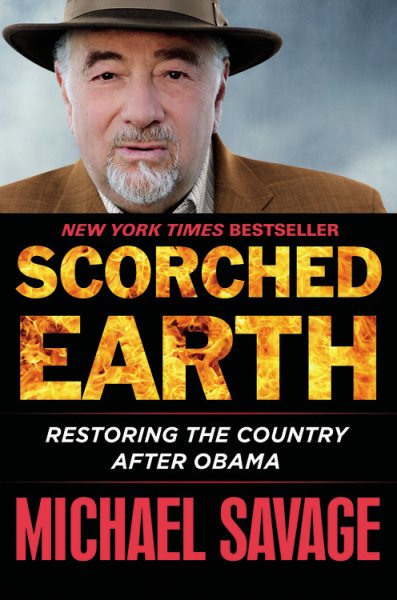 Scorched Earth: Restoring the Country after Obama cover