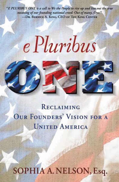 E Pluribus ONE: Reclaiming Our Founders' Vision for a United America cover