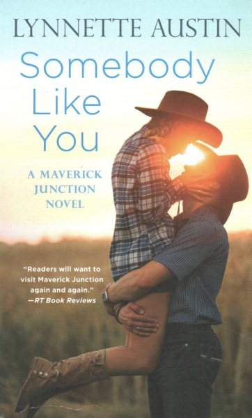 Somebody Like You (Maverick Junction, 1) cover