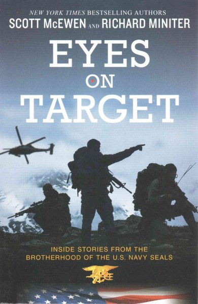 Eyes on Target: Inside Stories from the Brotherhood of the U.S. Navy SEALs cover
