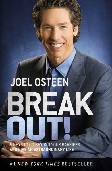Break Out!: 5 Keys to Go Beyond Your Barriers and Live an Extraordinary Life cover