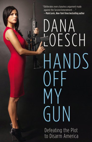 Hands Off My Gun: Defeating the Plot to Disarm America cover