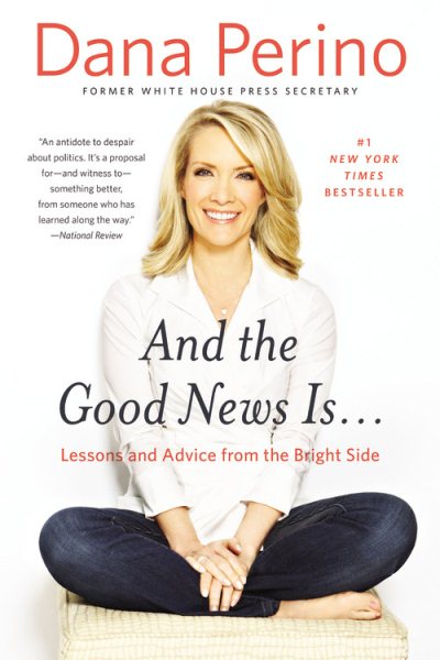 And the Good News Is...: Lessons and Advice from the Bright Side cover