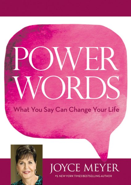 Power Words: What You Say Can Change Your Life cover
