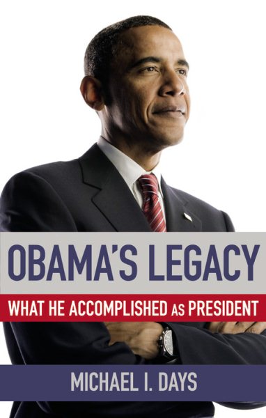 Obama's Legacy: What He Accomplished as President cover