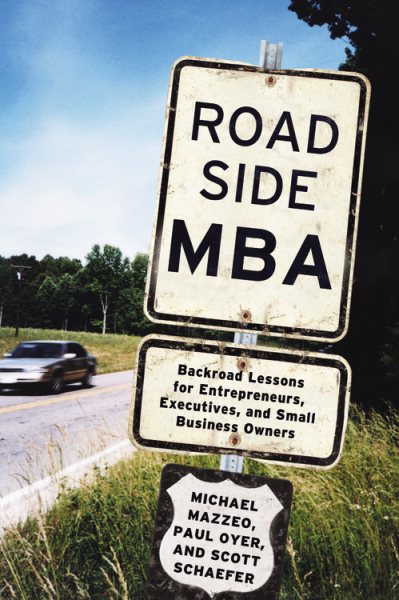 Roadside MBA: Back Road Lessons for Entrepreneurs, Executives and Small Business Owners cover
