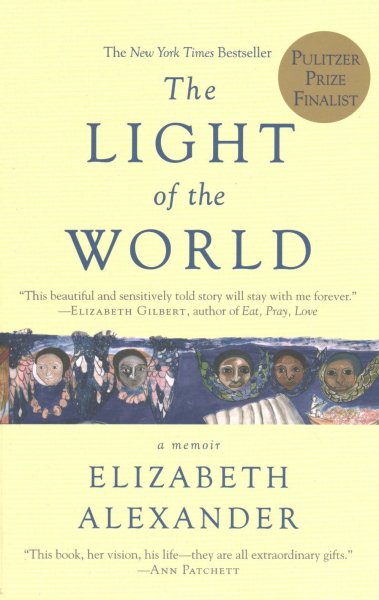 The Light of the World: A Memoir (Pulitzer Prize in Letters: Biography Finalist)