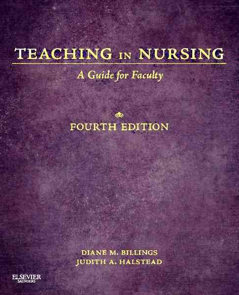 Teaching in Nursing: A Guide for Faculty, 4th Edition cover