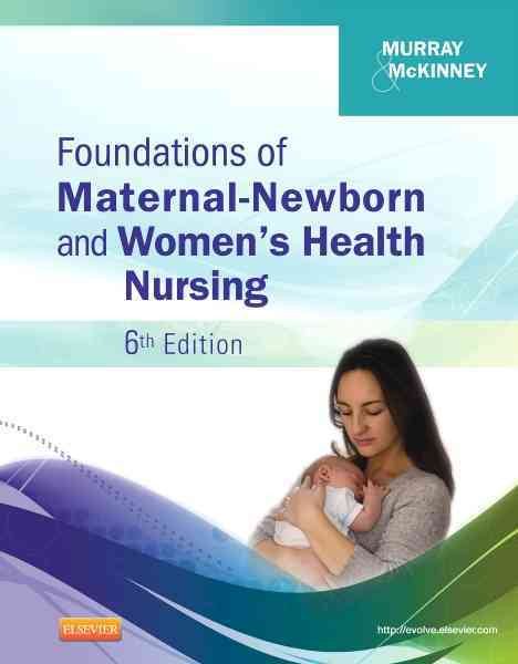 Foundations of Maternal-Newborn and Women's Health Nursing cover