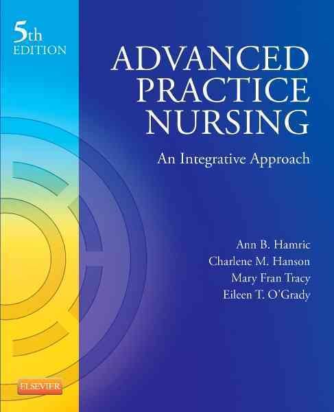 Advanced Practice Nursing: An Integrative Approach cover