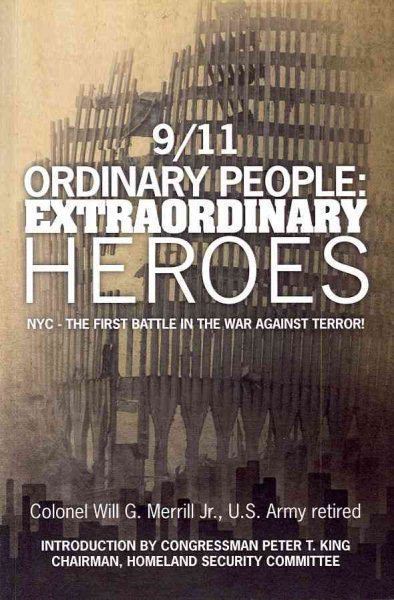 9/11 Ordinary People: Extraordinary Heroes: NYC - The First Battle in the War Against Terror! cover