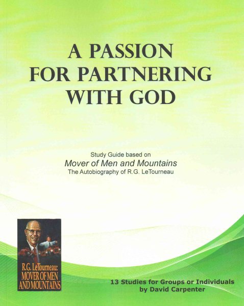 A Passion for Partnering with God: Study Guide based on "Mover of Men and Mountains" cover
