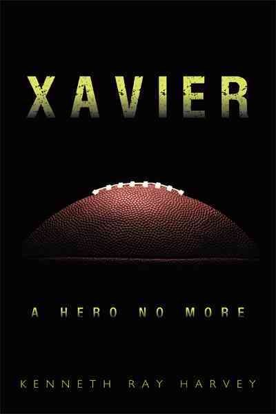 Xavier: A Hero No More cover