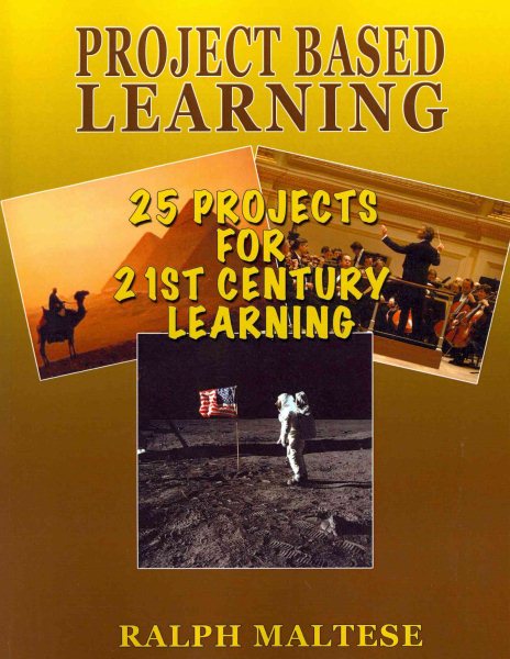 Project Based Learning: 25 Projects for 21st Century Learning cover