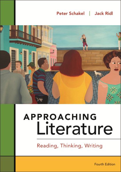 Approaching Literature: Reading + Thinking + Writing cover