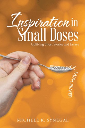 Inspiration in Small Doses: Uplifting Short Stories and Essays cover
