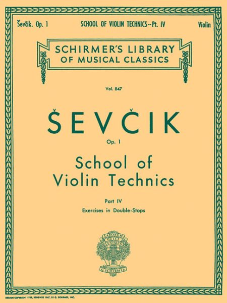 SCHOOL OF VIOLIN TECHNICS PART 4 EXERCISES IN DOUBLE STOPS OP1 (Schirmer Library of Classics) cover