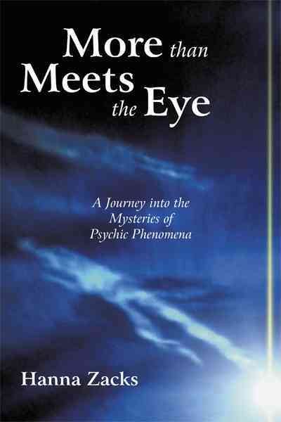 More than Meets the Eye: A Journey into the Mysteries of Psychic Phenomena cover