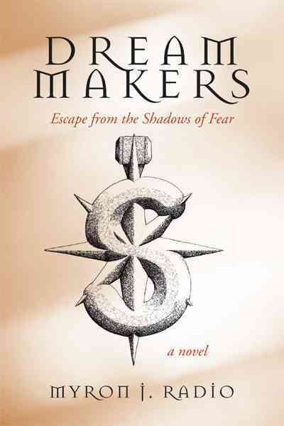 Dream Makers: Escape from the Shadows of Fear