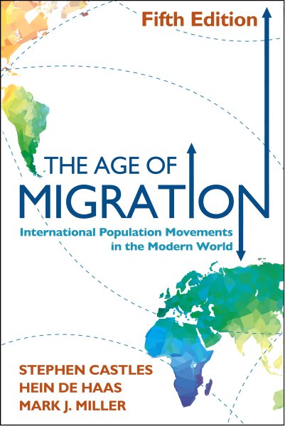 The Age of Migration, Fifth Edition: International Population Movements in the Modern World cover