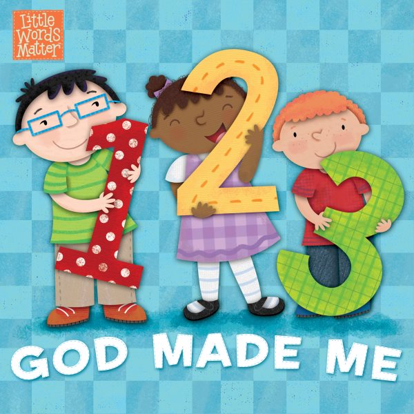 1, 2, 3 God Made Me (Little Words Matter™) cover