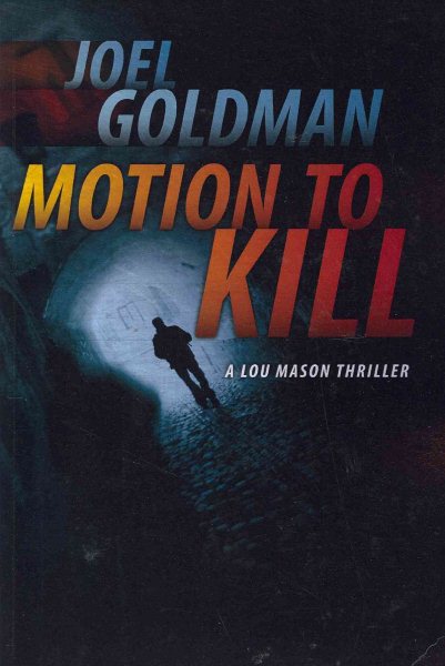 Motion To Kill (A Lou Mason Thriller) cover