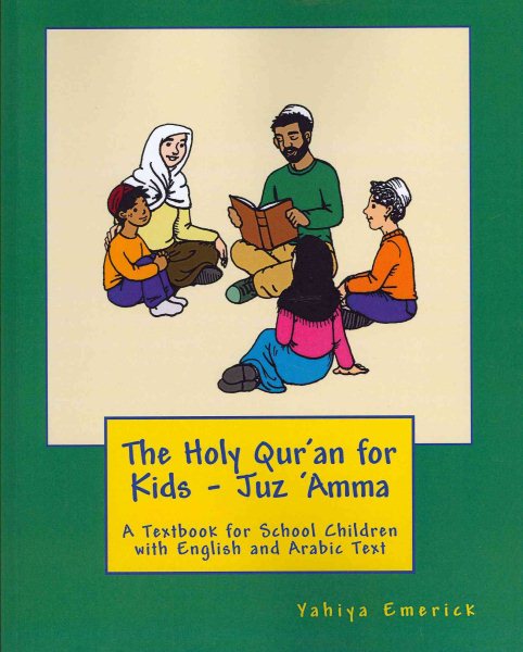 The Holy Qur'an for Kids - Juz 'Amma: A Textbook for School Children with English and Arabic Text (Learning the Holy Qur'an) cover