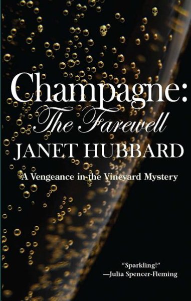 Champagne: The Farewell: A Vengeance in the Vineyard Mystery (A Vengeance in the Vineyard Mysteries) cover