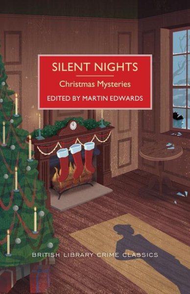 Silent Nights: A Collection of Christmas Mysteries (British Library Crime Classics) cover