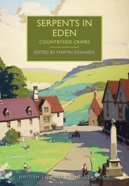 Serpents in Eden: Countryside Crimes (British Library Crime Classics) cover