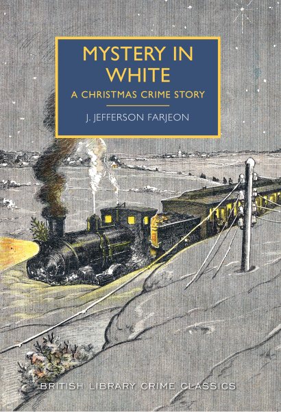 Mystery in White (British Library Crime Classics) cover