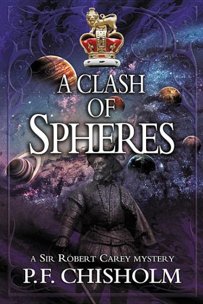 A Clash of Spheres (Sir Robert Carey Series)