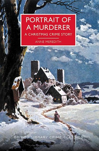 Portrait of a Murderer: A Christmas Crime Story (British Library Crime Classics) cover