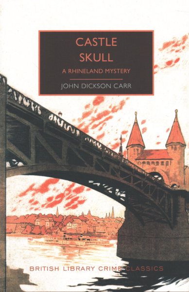 Castle Skull: A Locked-Room Mystery (British Library Crime Classics) cover