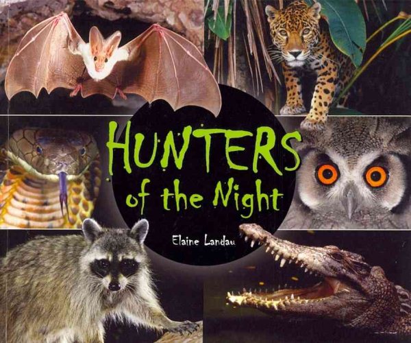 Hunters of the Night (Animals After Dark) cover