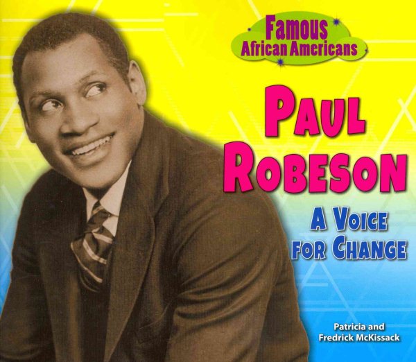 Paul Robeson: A Voice for Change (Famous African Americans) cover