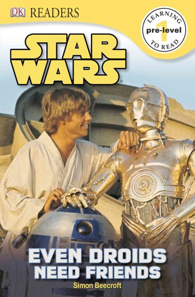 DK Readers L0: Star Wars: Even Droids Need Friends! cover