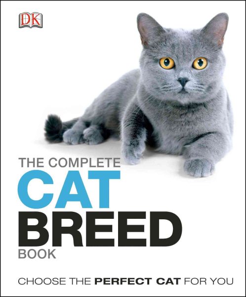The Complete Cat Breed Book (Dk the Complete Cat Breed Book) cover