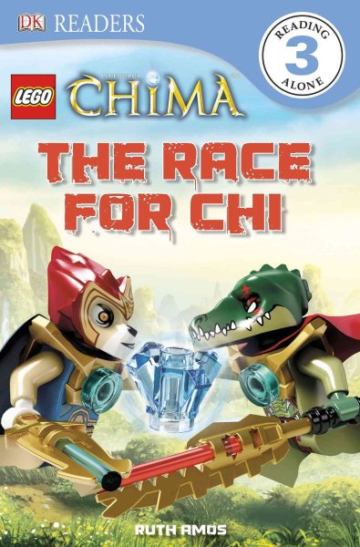 DK Readers L3: LEGOÂ® Legends of Chima: The Race for CHI