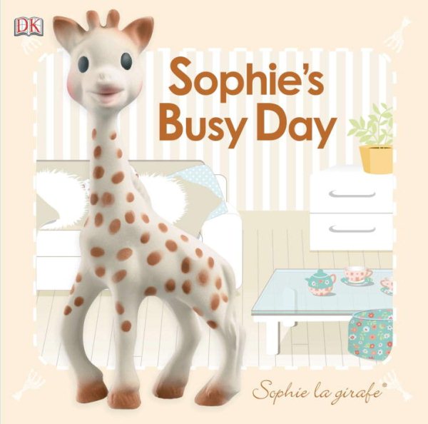 Sophie's Busy Day: Sophie la girafe cover