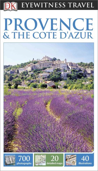 DK Eyewitness Travel Guide: Provence & The Cote d'Azur cover